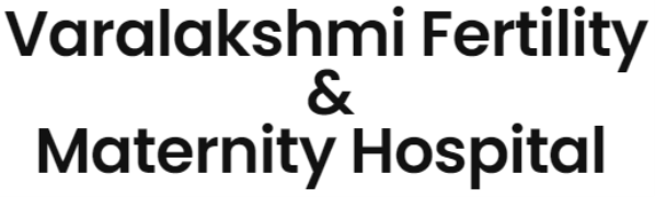 Varalakshmi Fertility And Maternity Hospital - Guntur