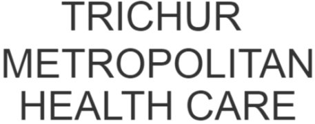 Trichur Metropolitan Health Care - Thrissur