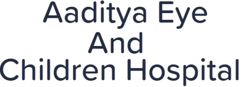 Aaditya Eye And Children Hospital - Vadodara