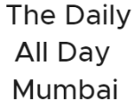 The Daily All Day Mumbai - Bandra West - Mumbai