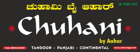 Chuhani - Kaggadasapura - Bangalore