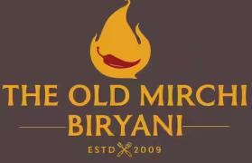 The Old Mirchi Biryani - Thuraipakkam - Chennai