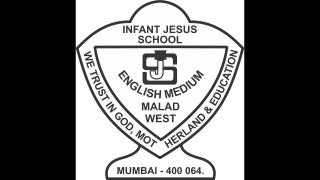 Infant Jesus School - Malad West - Mumbai