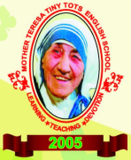 Mother Teresa Tiny Tots English School - Jolbigaha - Patna