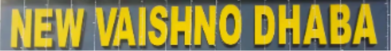 New Vaishno Dhaba - Zirakpur - Chandigarh