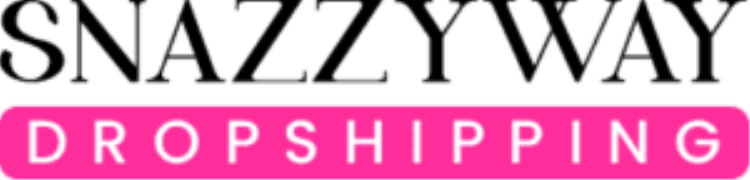 Snazzyway Dropshipping