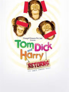 Tom Dick and Harry Returns