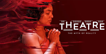 Theater: The Myth of Reality