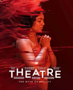 Theatre: The Myth of Reality