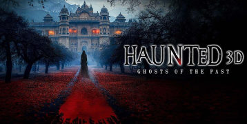 Haunted 3D: Ghosts of the Past