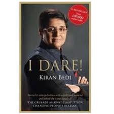 I Dare! Kiran Bedi - Parmesh Dangwal Image