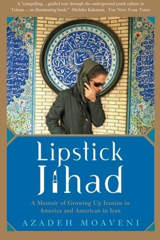 Lipstick Jihad - Azadeh Moaveni Image