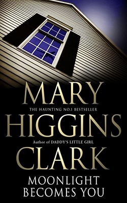 Moonlight Becomes You - Mary Higgins Clark Image