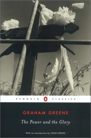 Power and the Glory, The - Graham Greene Image