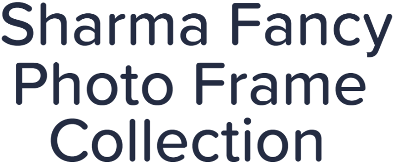 Sharma Fancy Photo Frame Collection - Suleman Nagar - Delhi Image
