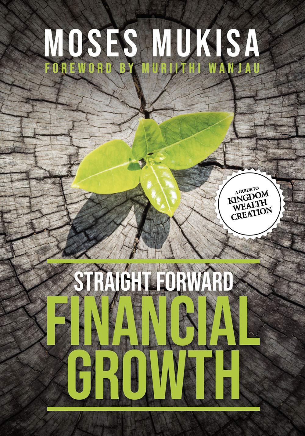 Straight Forward Financial Growth - Moses Mukisa Image