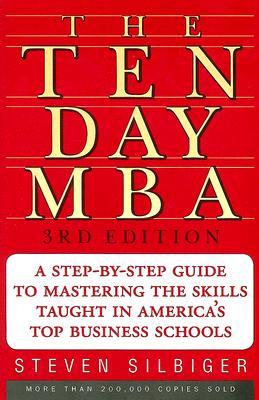 Ten-Day MBA, The - Steven Silbiger Image