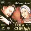 Tera Chehra - Adnan Sami Khan Image