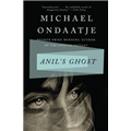 Anil's Ghost - Michael Ondaatje