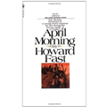 April Morning - Howard Fast