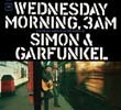Wednesday Morning 3 A.M. - Simon & Garfunkel
