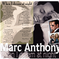 When I Dream at Night - Marc Anthony