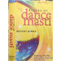 Return Of Dance Masti - Instant Karma