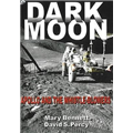 Dark Moon: Apollo and the Whistle-Blowers - Mary Bennet