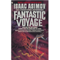 Fantastic Voyage - Isaac Asimov