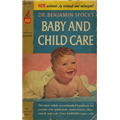 Dr. Spock's Baby and Child Care - Benjamin Spock