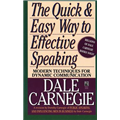 Quick and Easy Way to Effective Speaking - Dale Carnegie