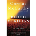 Blood Meridian - Cormac McCarthy