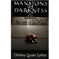 Mansions of Darkness - Chelsea Quinn Yarbro