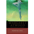 Surfacing - Margaret Atwood