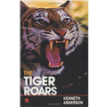 Tiger Roars - Kenneth Anderson
