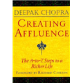 Creating Affluence - Deepak Chopra