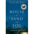 House of Sand and Fog - Andre Dubus