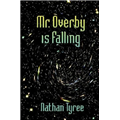 Mr. Overby Is Falling - Nathan Tyree