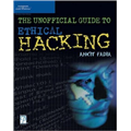 Unofficial Guide to Ethical Hacking, The - Ankit Fadia