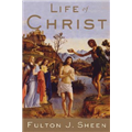 Life of Christ - Fulton Sheen