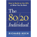 80/20 Individual, The - Richard Koch