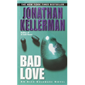 Bad Love - Jonathan Kellerman