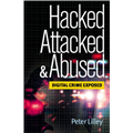 Hacked, Attacked, Abused - Peter Lilley