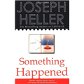 Something Happened - Joseph Heller