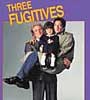 Three Fugitives