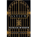 Asylum - Patrick McGrath