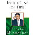 In the Line of Fire - Pervez Musharraf