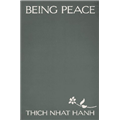 Being Peace - Thich Nhat Hanh