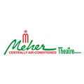 Meher Theatre - Balu Ganj - Agra