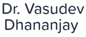 Dr. Vasudev Dhananjay